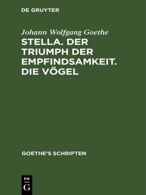 cover image of [Stella. Der Triumph der Empfindsamkeit. Die Vögel]